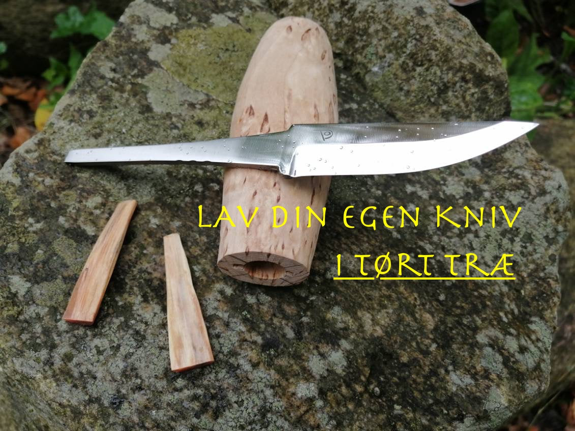 Lav din egen kniv i tørt træ