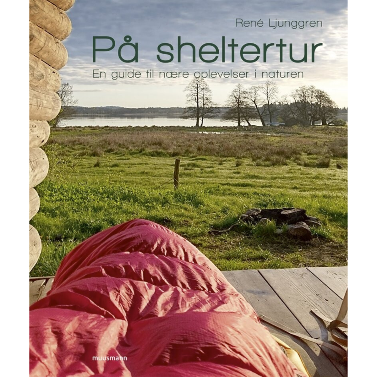 På Sheltertur - Bog
En guide til nære oplevelser i naturen