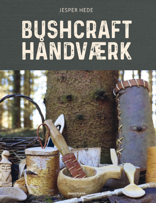 Bushcraft håndværk - Jesper Hede